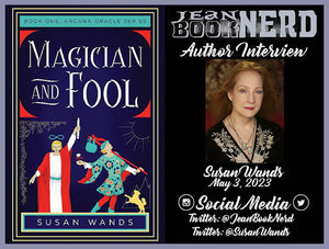 Susan Wands Interview - Magician and Fool