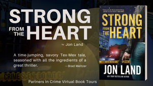 Strong from the Heart by Jon Land Tour & #Giveaway