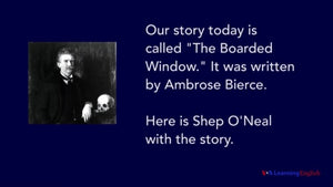 'The Boarded Window’ by Ambrose Bierce